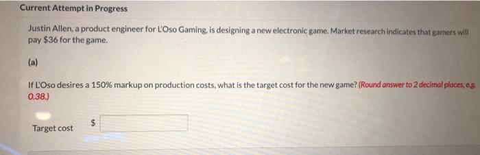 Current Attempt in Progress Justin Allen, a product engineer for L'Oso Gaming,