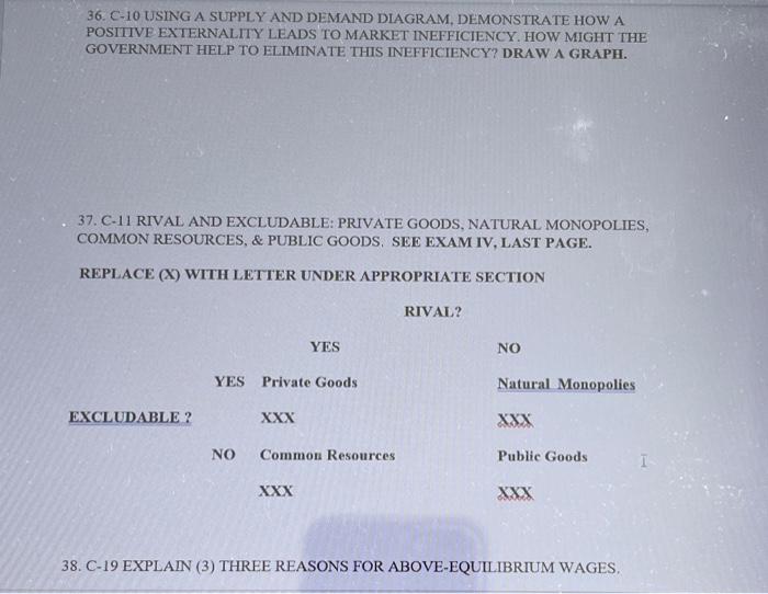 36. C-10 USING A SUPPLY AND DEMAND DIAGRAM, DEMONSTRATE HOW A POSITIVE