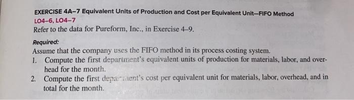 Pureform, Inc., uses the weighted-average method in its process costing system. It