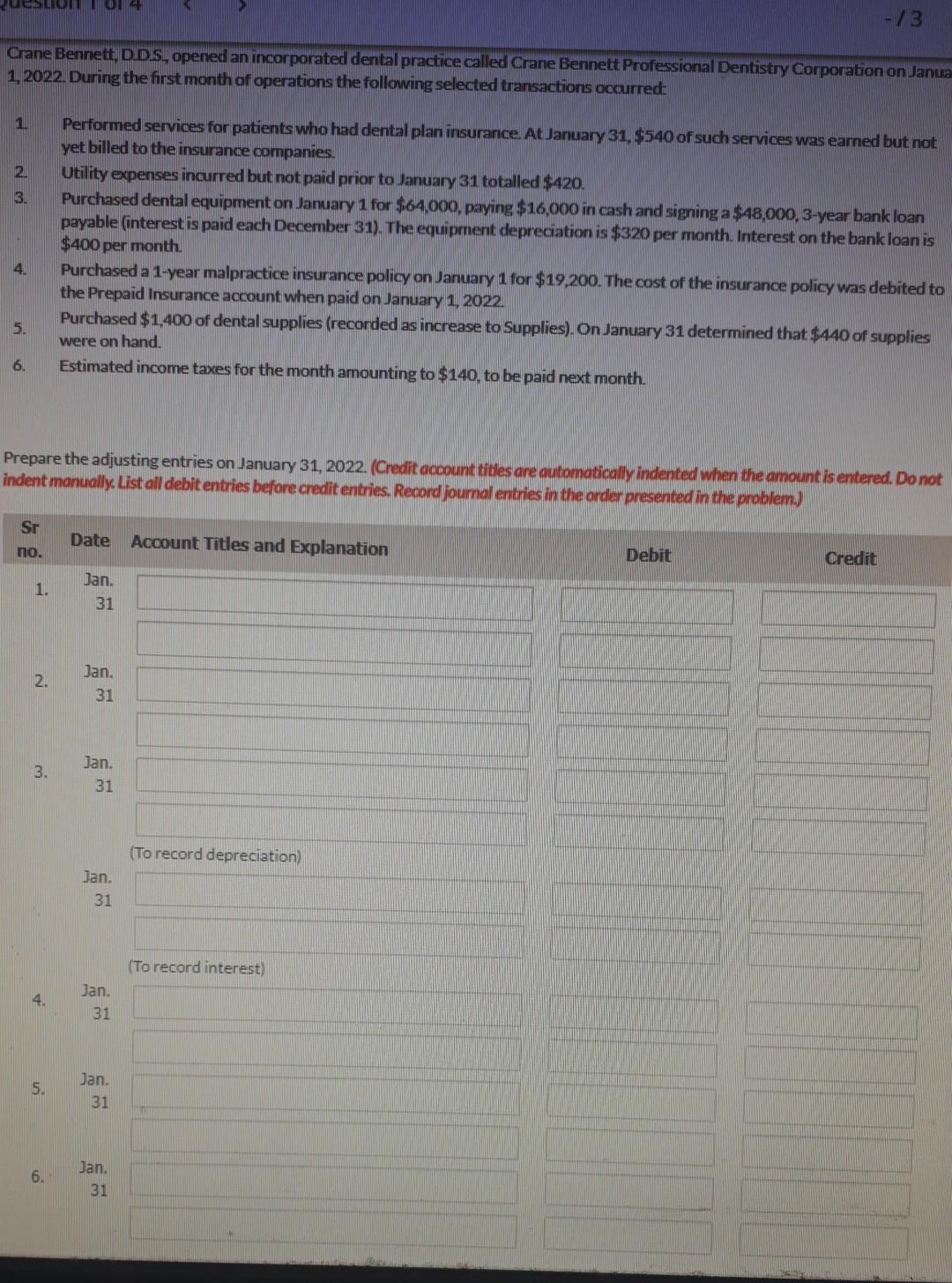 -13 Crane Bennett, D.D.S., opened an incorporated dental practice called Crane Bennett