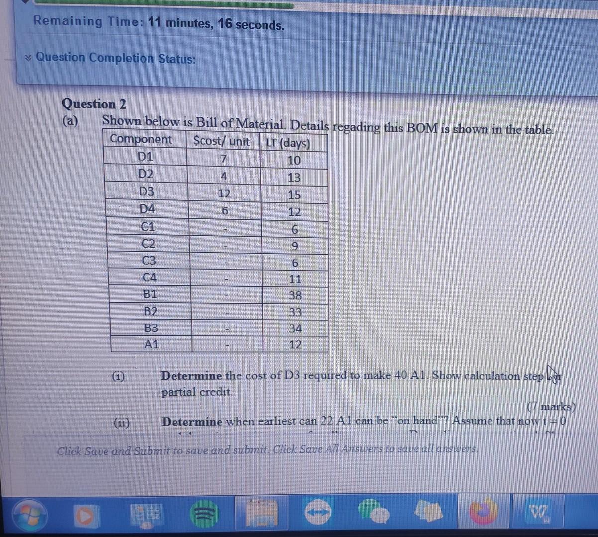 Remaining Time: 11 minutes, 16 seconds. Question Completion Status: Question 2 (a)