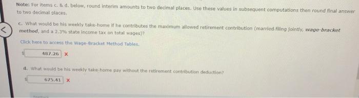 belongs to a tax-deferred retirement plan to which he contributes 3 percent