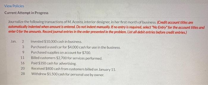 View Policies Current Attempt in Progress Journalize the following transactions of M.