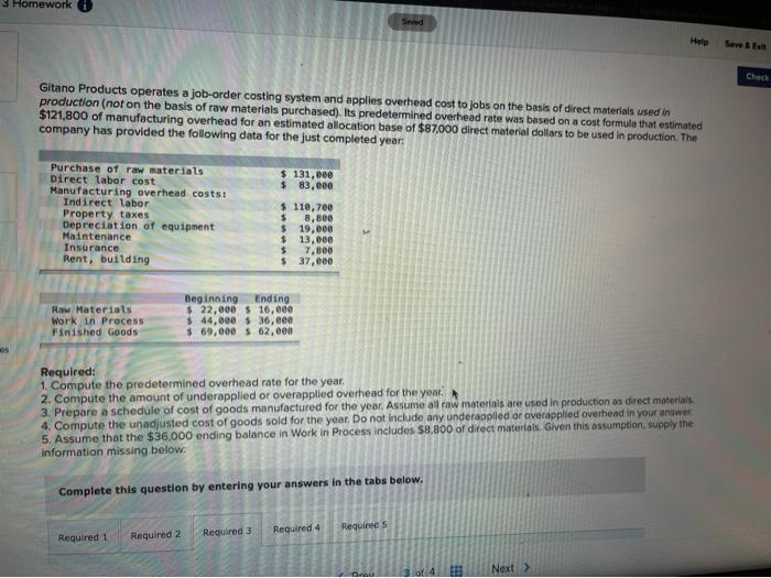 3 Homework Seved Help Save & Exit Check Gitano Products operates a