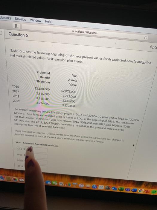 okmarks Develop Window Help R Question 6 outlook.office.com 4 pts Nash Corp.
