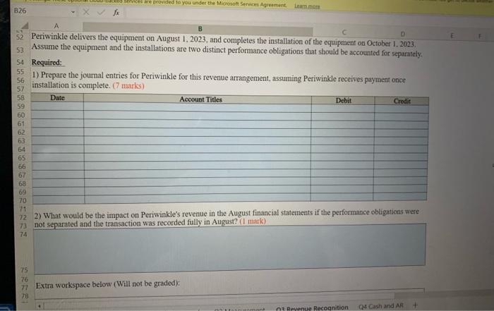 Agreement. Leam mure B26 A Question 3 - Revenue Recognition (15 marks)