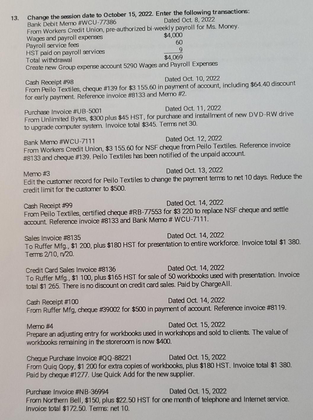 13. Change the session date to October 15, 2022. Enter the following