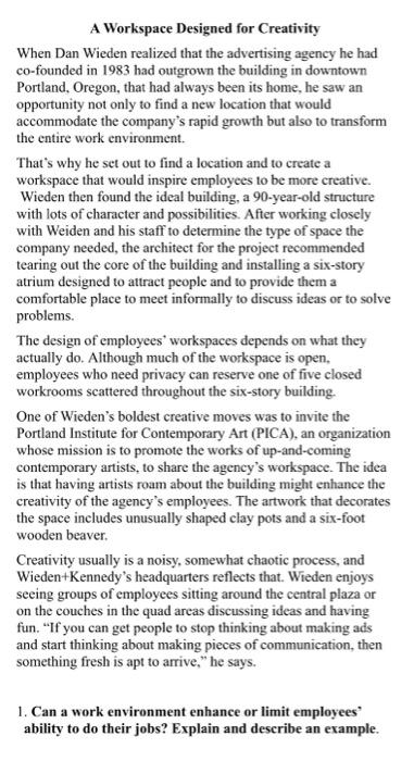 A Workspace Designed for Creativity When Dan Wieden realized that the advertising