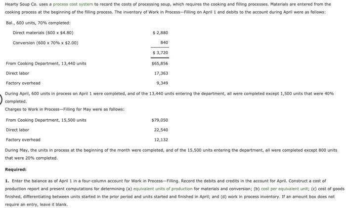 Hearty Soup Co. uses a process cost system to record the costs