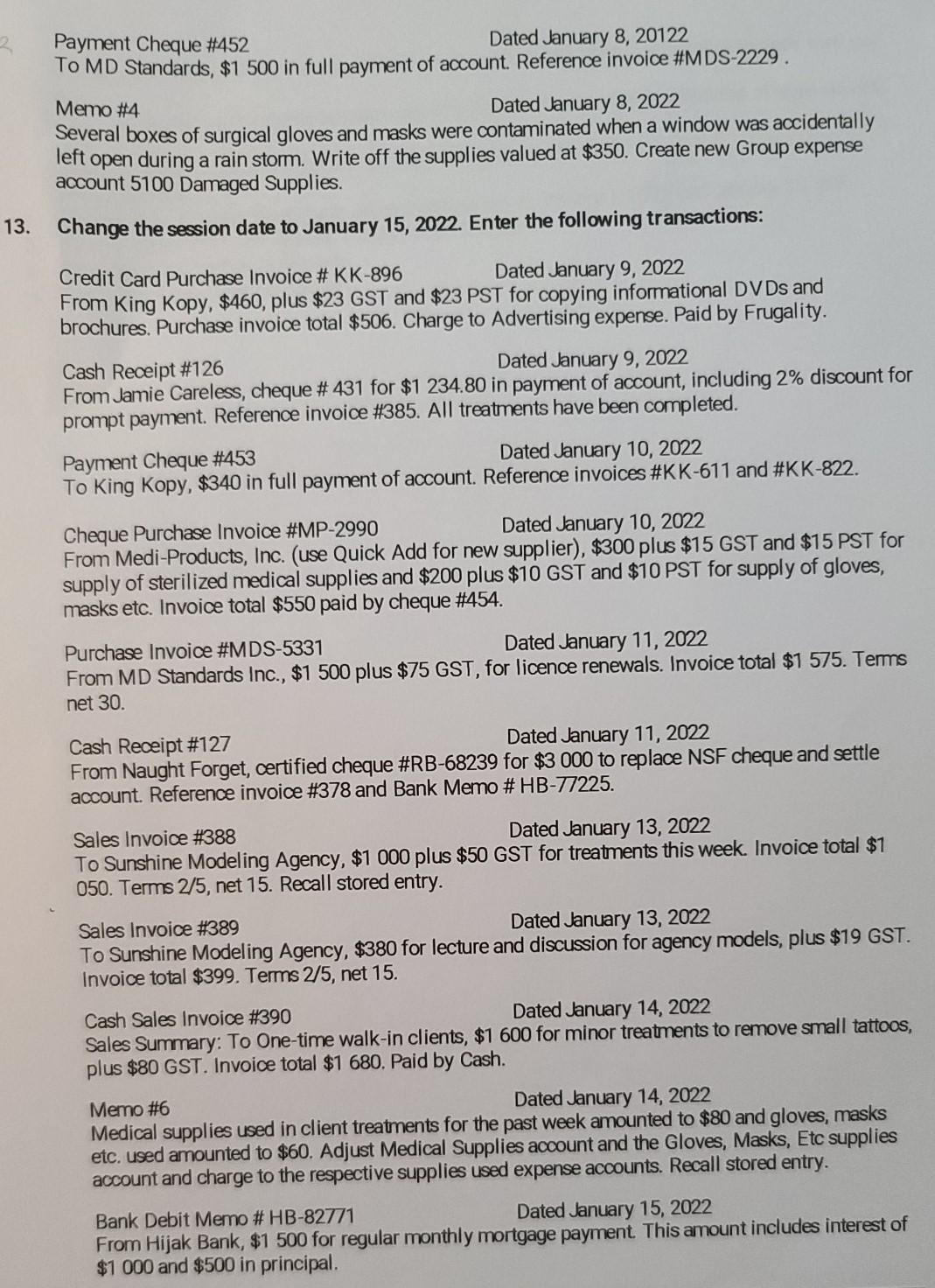 Dated January 8, 20122 Payment Cheque #452 To MD Standards, $1 500