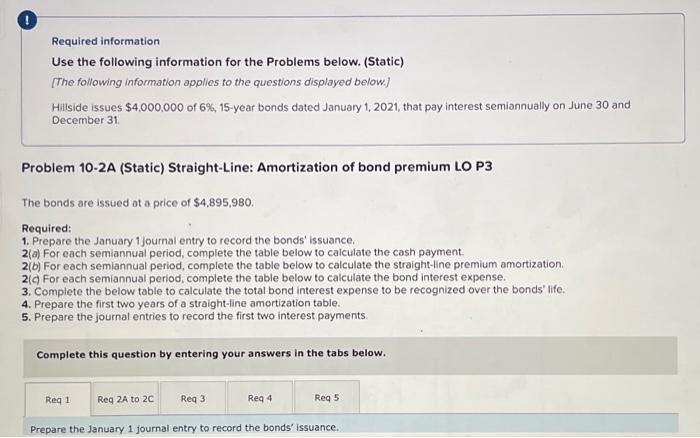 Required information Use the following information for the Problems below. (Static) [The