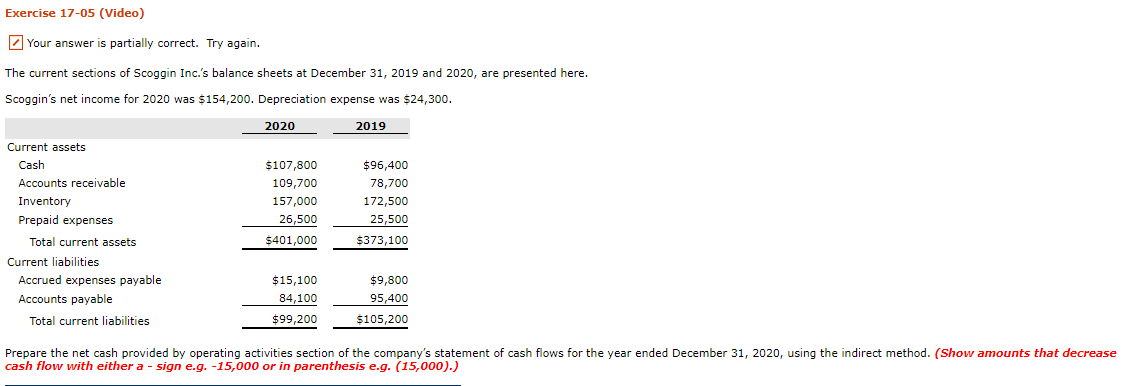 Exercise 17-05 (Video) Your answer is partially correct. Try again. The current