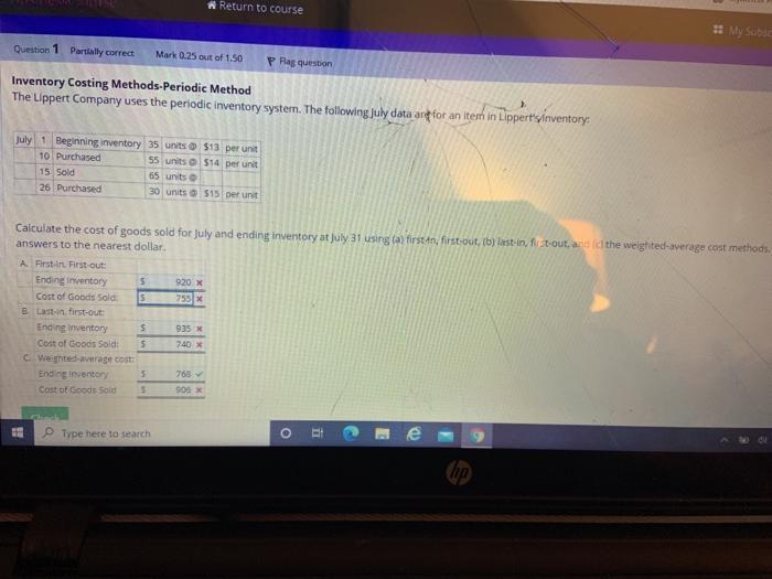 Return to course Question 1 Partially correct Mark 0.25 out of 1.50