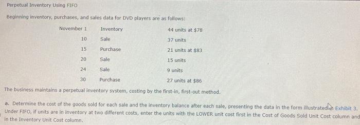 Perpetual Inventory Using FIFO Beginning inventory, purchases, and sales data for DVD