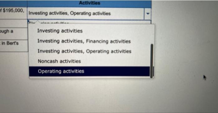 Bargain House. Required: Select the section of the statement of cash flows