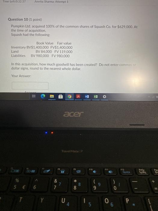 Time Left:0:32:37 Amrita Sharma: Attempt 1 Question 10 (1 point) Pumpkin Ltd.