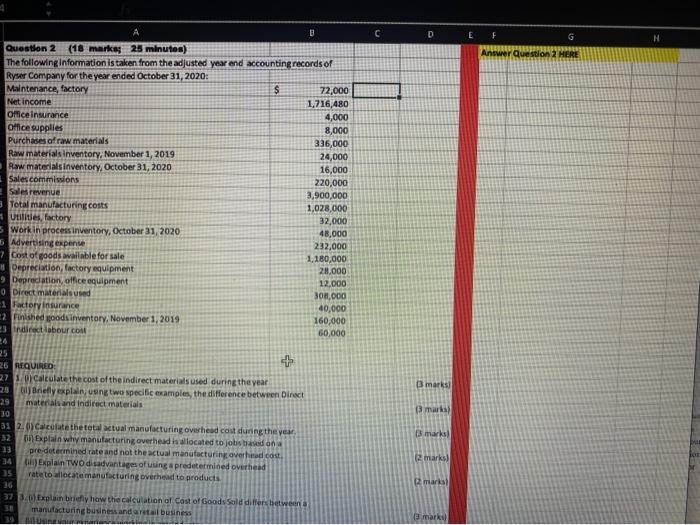 B C D E F Question 2 (18 marks; 25 minutes) The