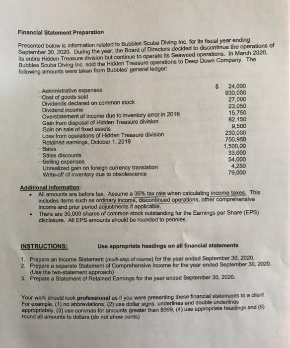 Financial Statement Preparation Presented below is information related to Bubbles Scuba Diving