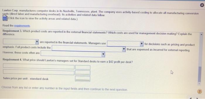 Painting $ 150,000 Number of painted desks $ 5.20 Lawton produced two