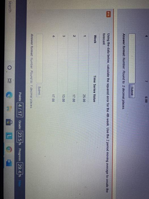 #14 search 6.00 Submit Answer format: Number: Round to: 2 decimal places.