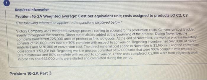 Problem 16-2A Part 3 3. Compute the direct material cost and the