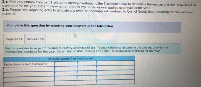 the accrued factory payroll (Factory Wages Payable) has not been recorded. Cash