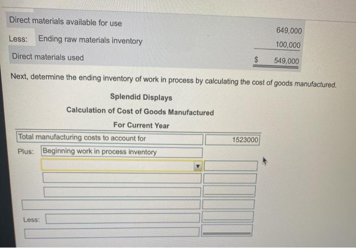 Direct materials available for use Less: Ending raw materials inventory Direct materials