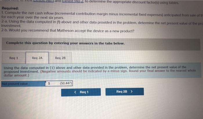 studies that revealed the following information: a. New equipment would have to