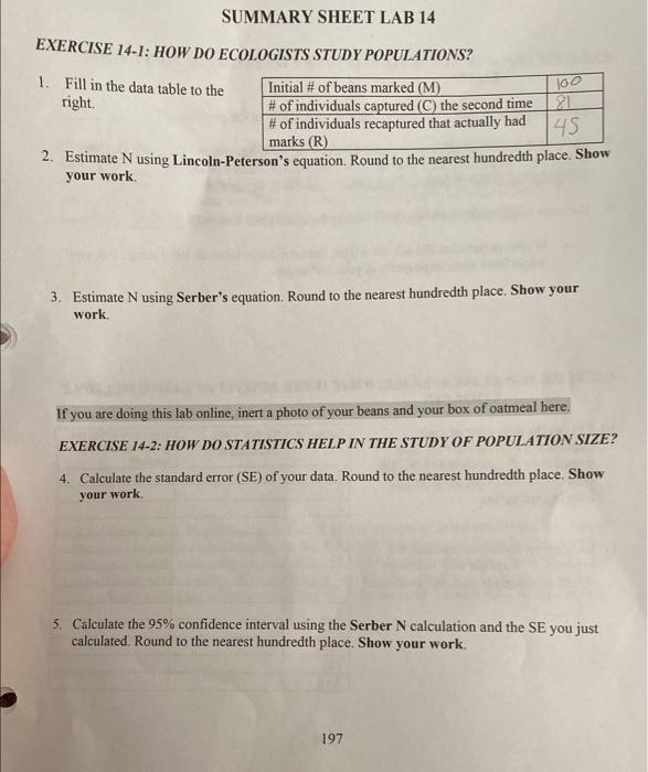 SUMMARY SHEET LAB 14 EXERCISE 14-1: HOW DO ECOLOGISTS STUDY POPULATIONS? 1.