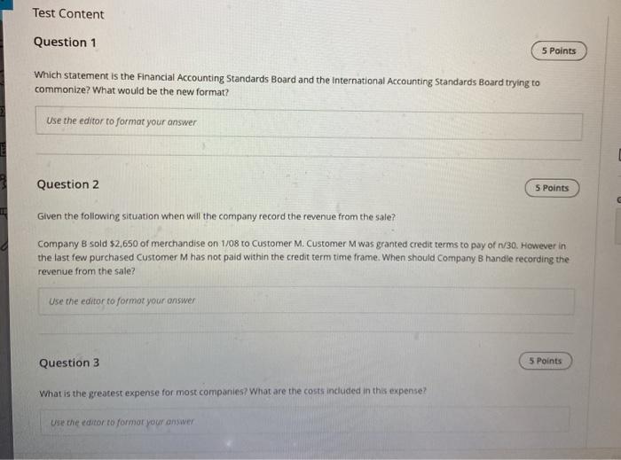 Test Content Question 1 Which statement is the Financial Accounting Standards Board