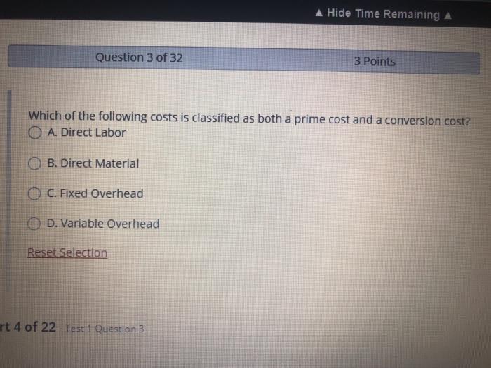 Question 3 of 32 A Hide Time Remaining 3 Points Which of