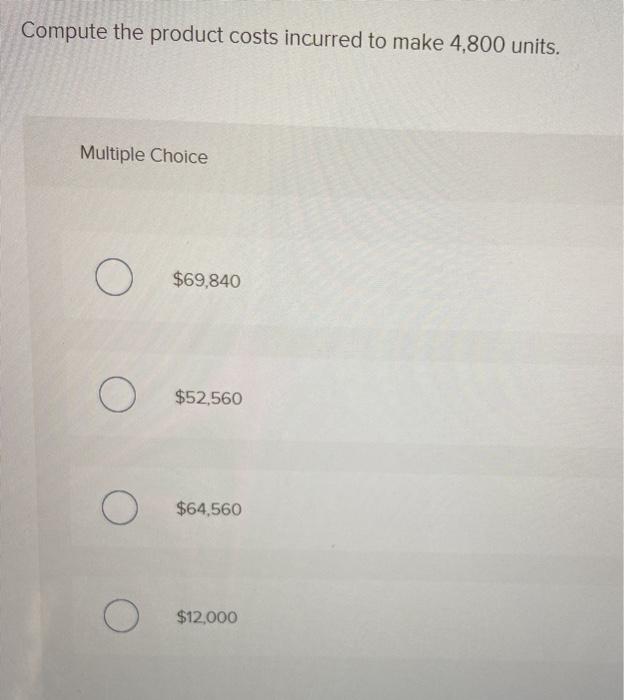 Cost per Unit Direct materials $6.45 Direct labor $3.30 Variable manufacturing overhead