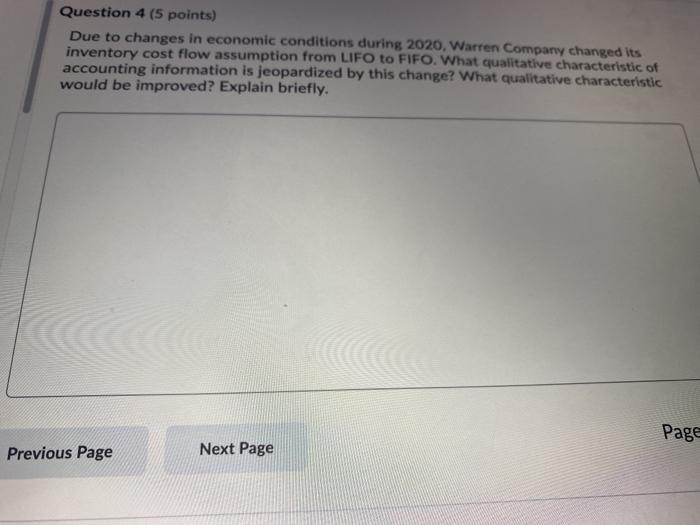 Question 4 (5 points) Due to changes in economic conditions during 2020,