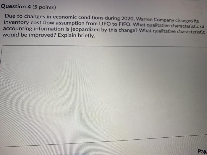 Warren Company changed its inventory cost flow assumption from LIFO to FIFO.