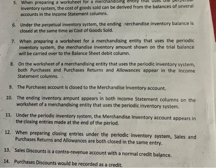 5. When preparing a worksheet for a merchandising inventory system, the cost