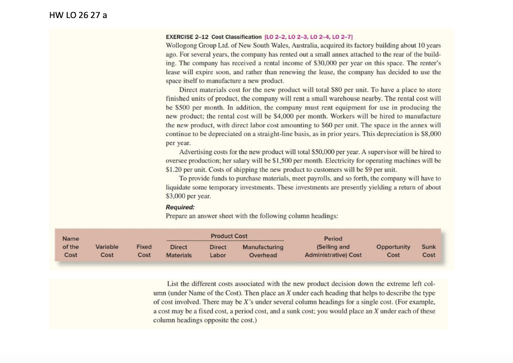 HW LO 26 27 a EXERCISE 2-12 Cost Classification [LO 2-2, LO