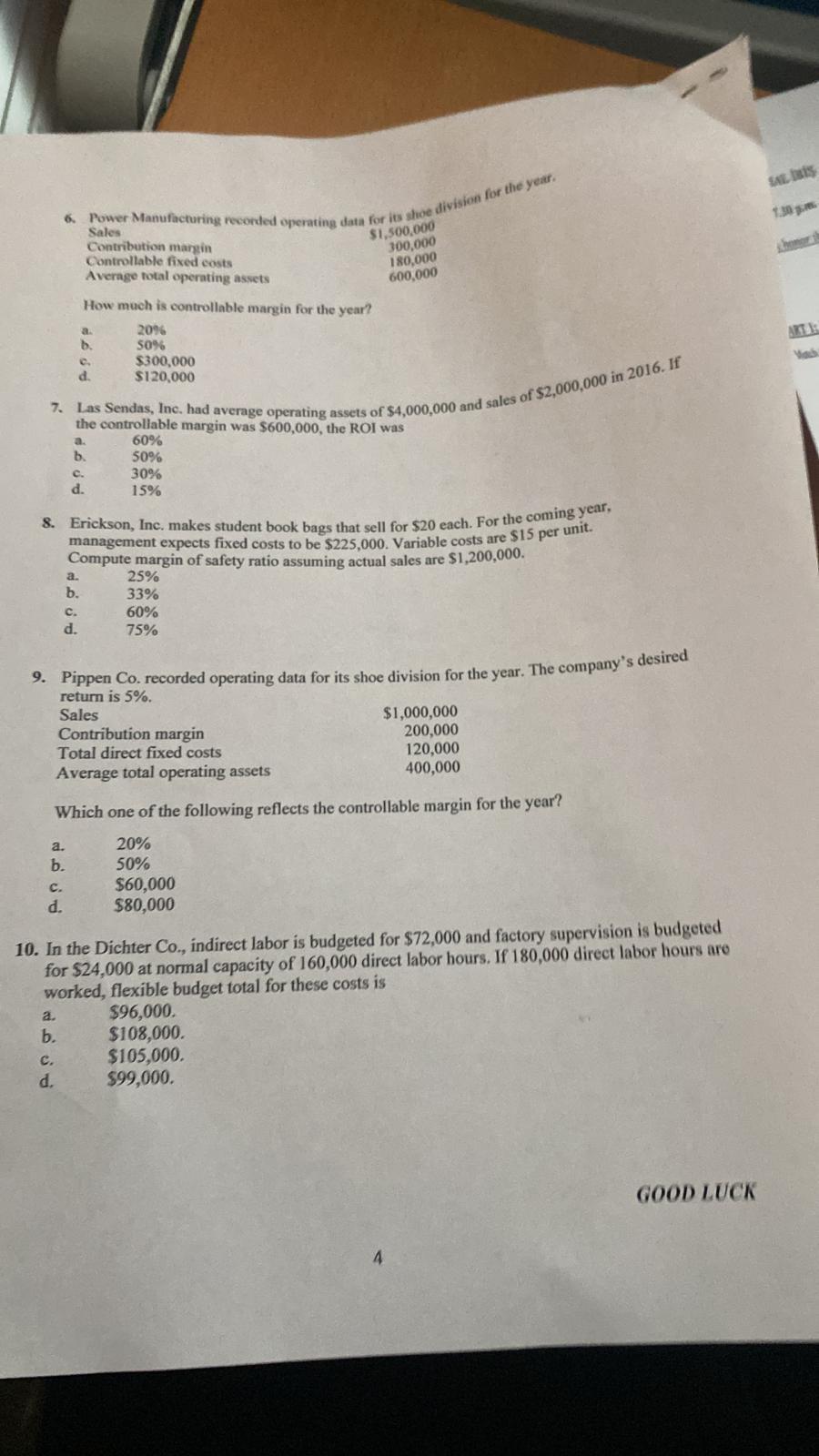 6. Power Manufacturing recorded operating data for its shoe division for the