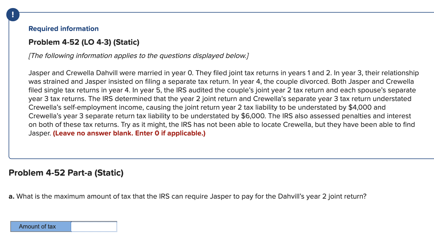 ! Required information Problem 4-52 (LO 4-3) (Static) [The following information applies