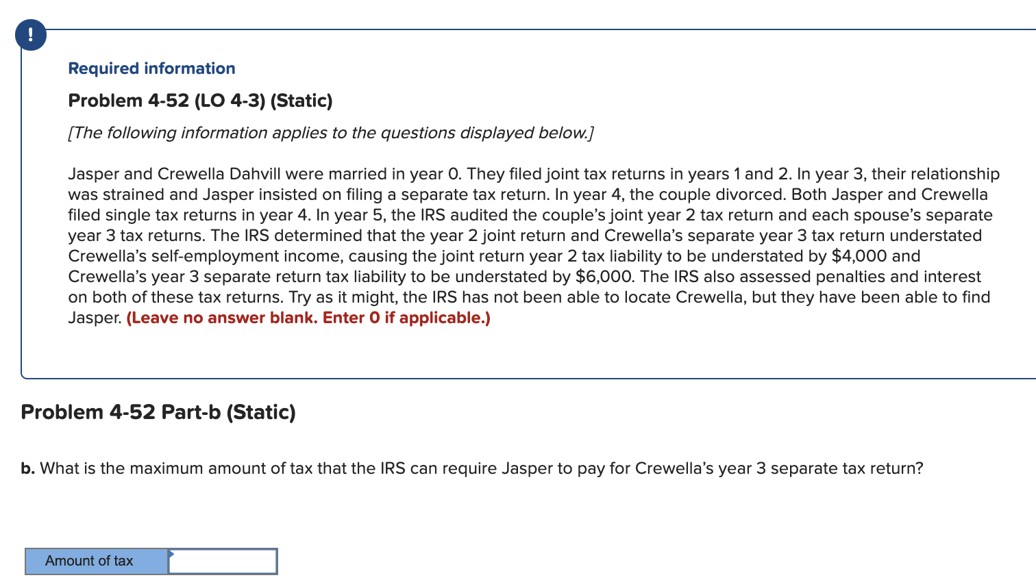 to the questions displayed below.] Jasper and Crewella Dahvill were married in