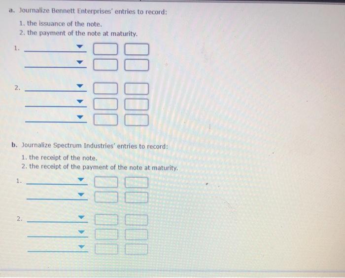 to Spectrum Industries for merchandise inventory. Assume a 360-day year. If required,
