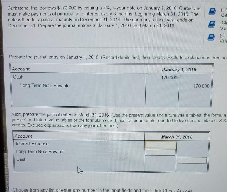 Curbstone, Inc. borrows $170,000 by issuing a 4%, 4-year note on January