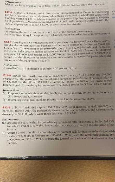 Instructions Identify each statement as true or false. If false, indicate how