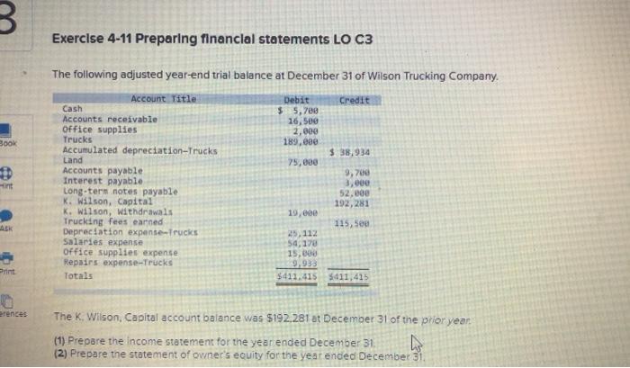 B Book Exercise 4-11 Preparing financial statements LO C3 The following adjusted