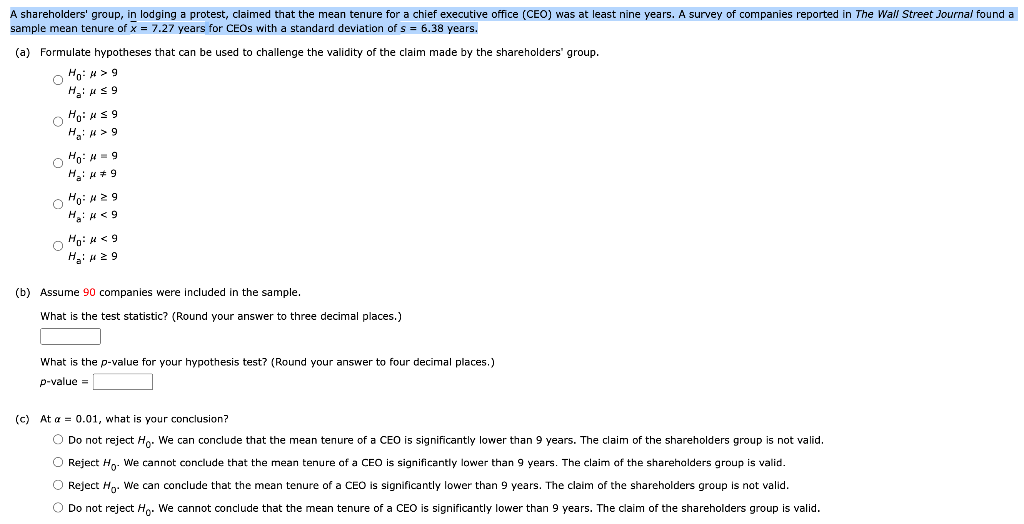 A shareholders' group, in lodging a protest, claimed that the mean tenure