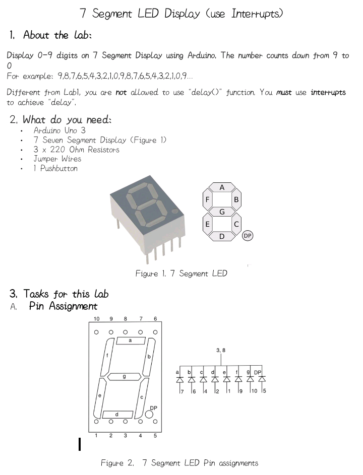 7 Segment LED Display (use Interrupts) 1. About the lab: Display 0-9