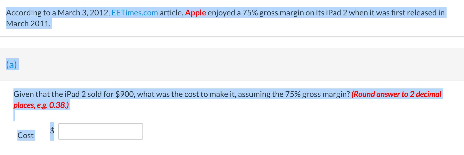 According to a March 3, 2012, EETimes.com article, Apple enjoyed a 75%