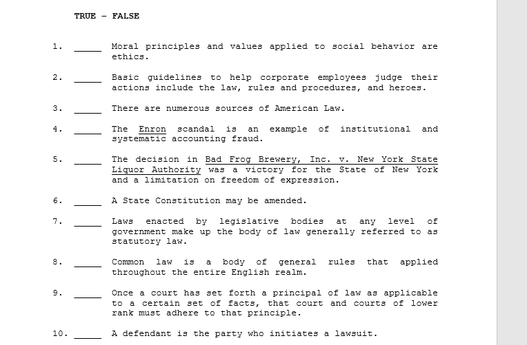 TRUE - FALSE 1. 2. 3. 4. 5. 6. 7. 8. Moral