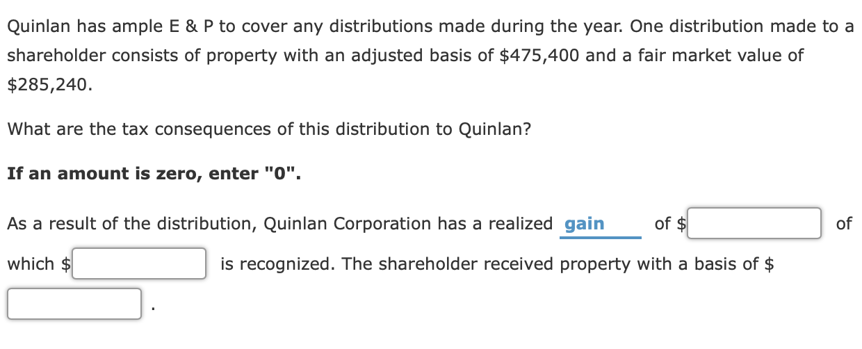 Quinlan has ample E & P to cover any distributions made during