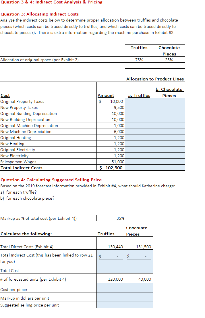 Question 3 & 4: Indirect Cost Analysis & Pricing Question 3: Allocating