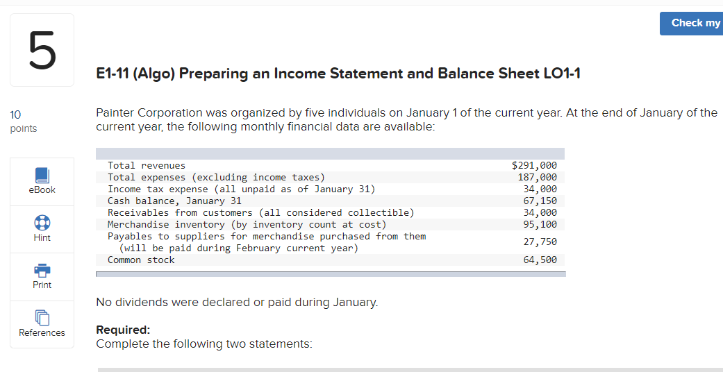 5 E1-11 (Algo) Preparing an Income Statement and Balance Sheet LO1-1 10